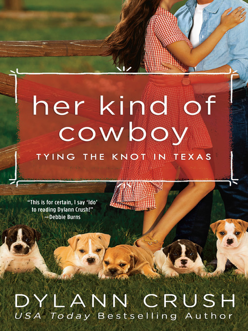 Title details for Her Kind of Cowboy by Dylann Crush - Wait list